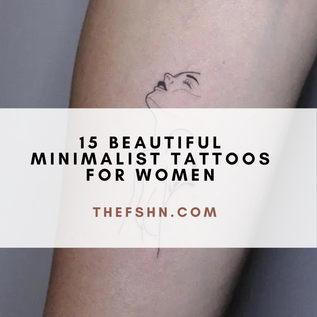 15 Beautiful Minimalist Tattoos For Women