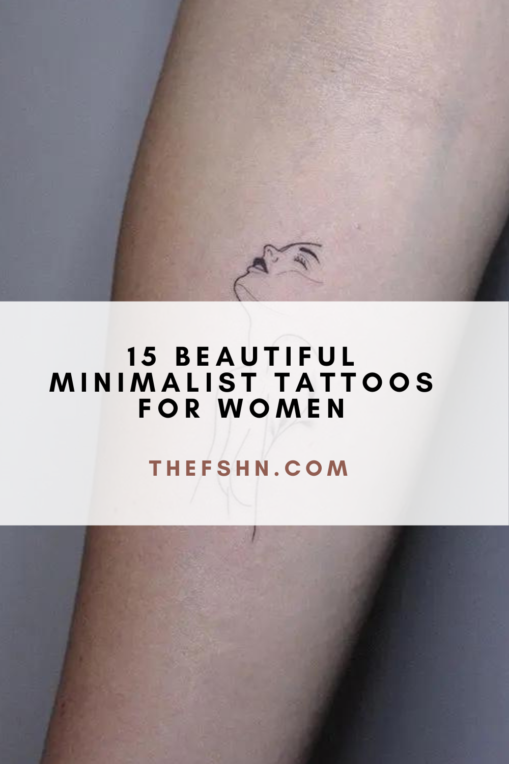 15 Beautiful Minimalist Tattoos For Women The Fshn