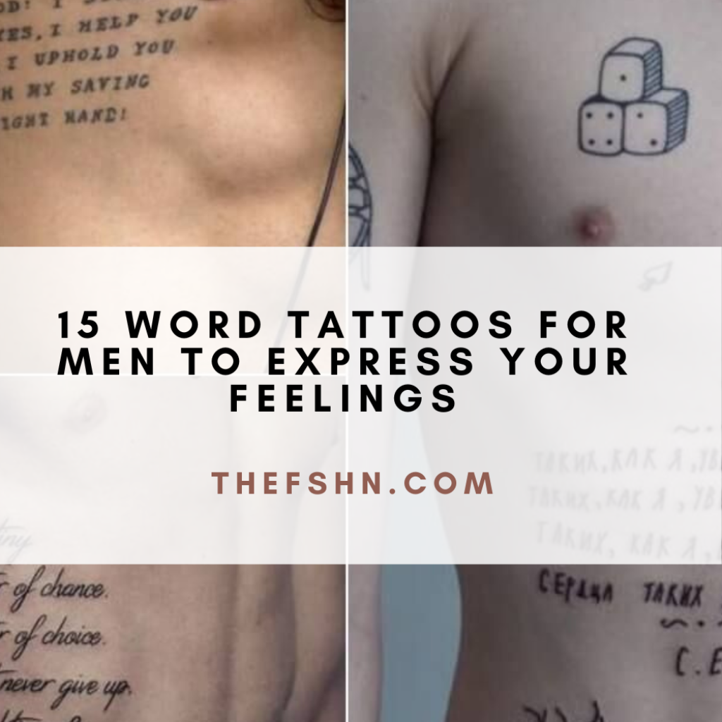 15 Word Tattoos For Men to Express Your Feelings