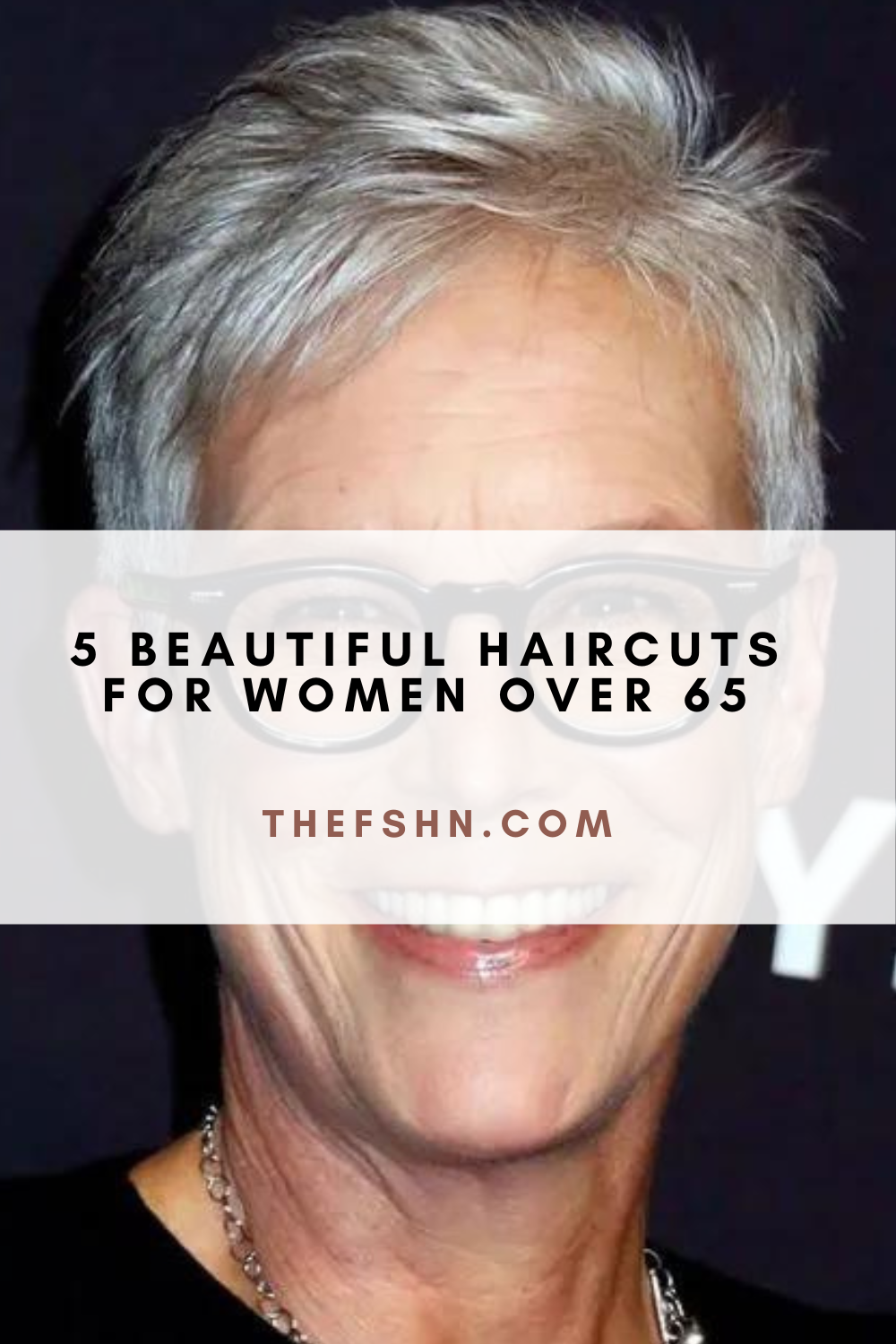 5 Beautiful Haircuts For Women Over 65 The FSHN