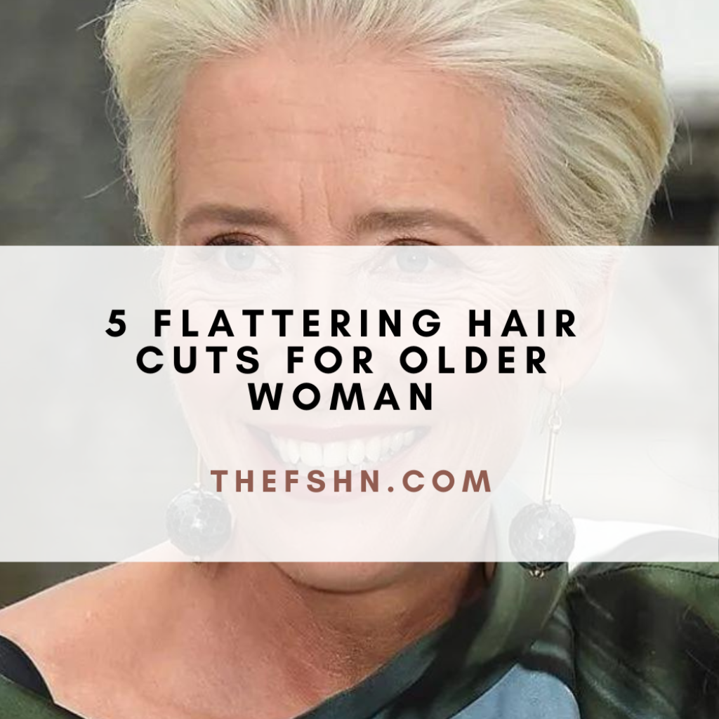 5 Flattering Hair Cuts For Older Woman